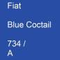 Preview: Fiat, Blue Coctail, 734 / A.